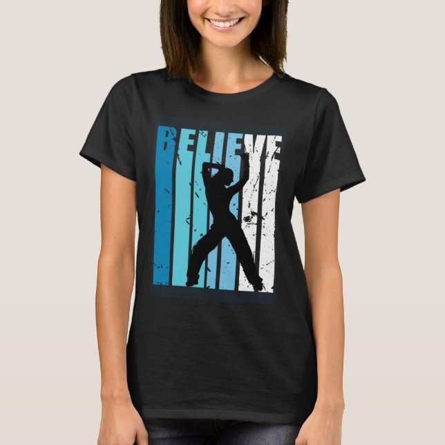 Dance Retro Believe Turquoise Girl Dancer Fan Woma T-Shirt (Front)