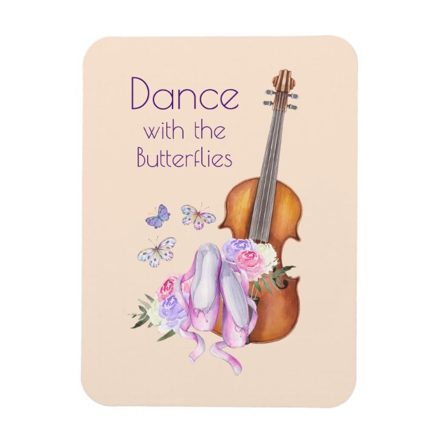 Dance Saying with Violin & Ballet Shoes Magnet (Vertical)