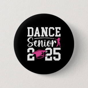 Dance Senior 2025 Cl Of 2025 Senior Dancer Button