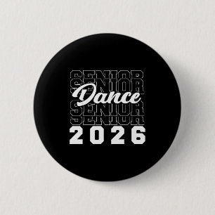 Dance senior 2026 class of 2026 graduation grad button