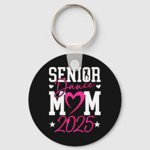 Dance Senior Mom 2025 Proud Dancing Senior Mama 20 Keychain