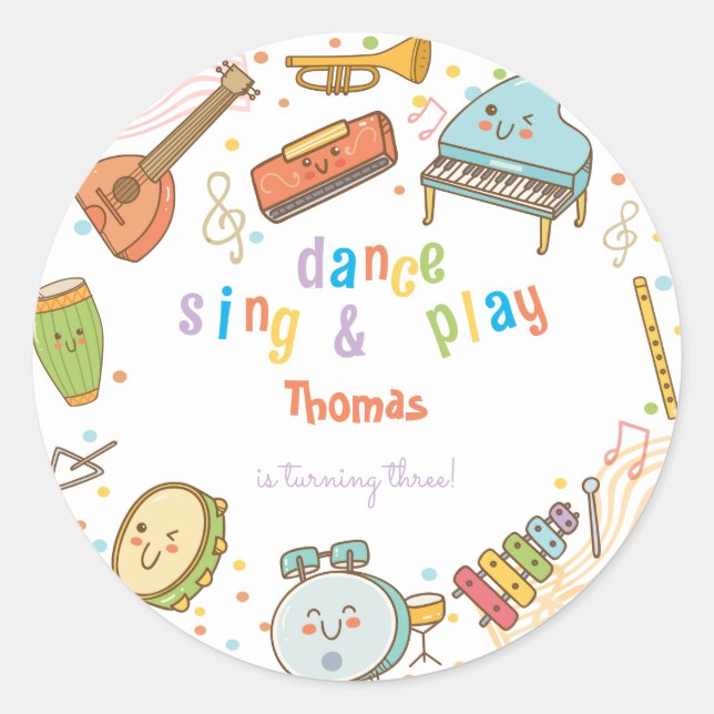Dance sing and play kids birthday classic round sticker (Front)
