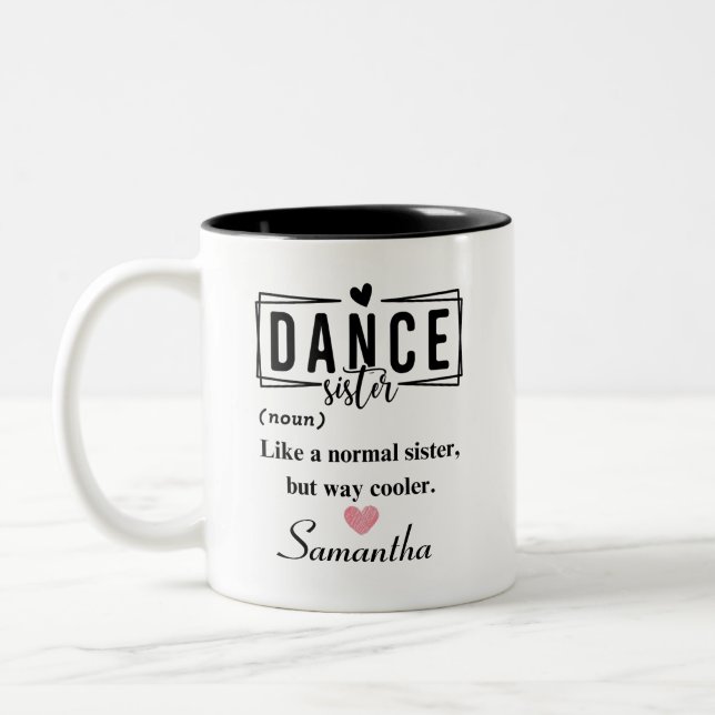 Dance Sister Two-Tone Coffee Mug (Left)