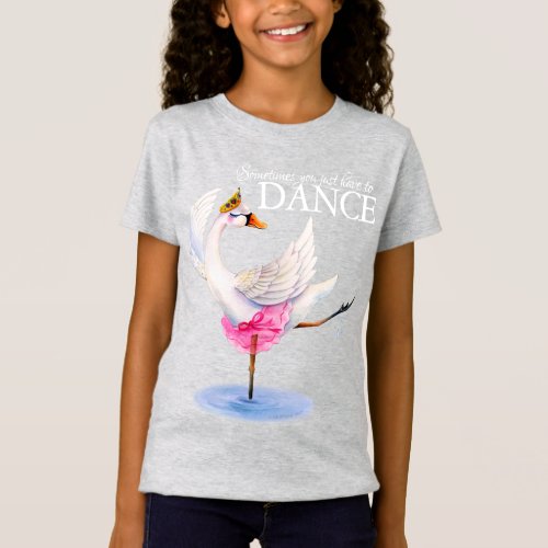 Dance swan ballerina whimsy art slogan tee