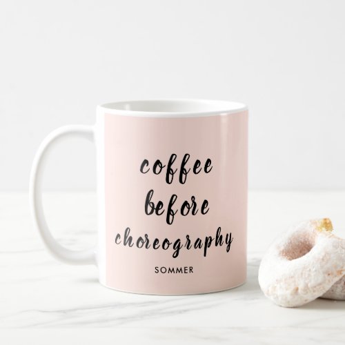 Dance Teacher Choreography Personalized Coffee Mug