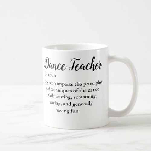 Dance Teacher Coffee Mug