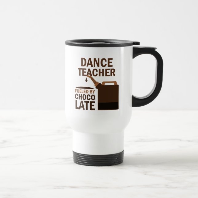 Dance Teacher (Funny) Gift Travel Mug (Right)
