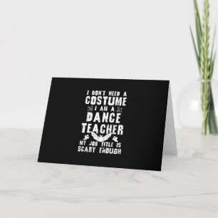 Dance Teacher Halloween Costume Funny Gift Card