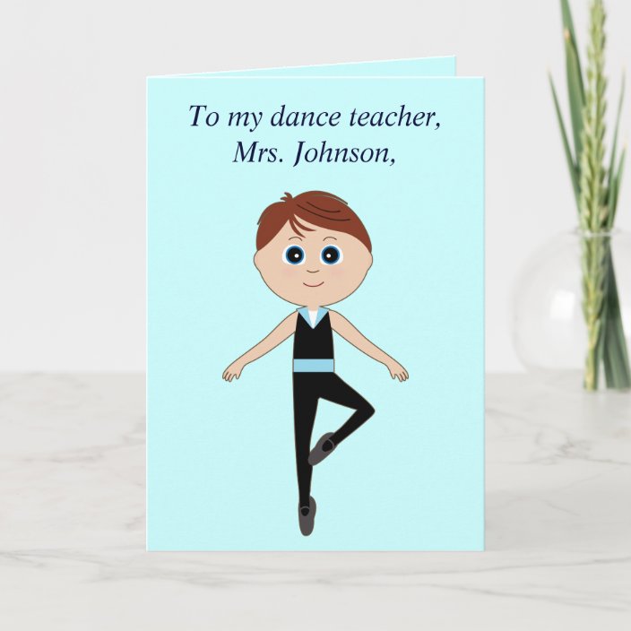 Dance Teacher Thank You From Boy Dancer Zazzle Com   Dance Teacher Thank You From Boy Dancer R887b8b8a4f9e48e4acc3a94fcc35ca52 Tcvuk 704 