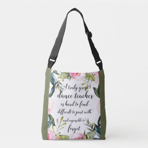 Dance Teacher Thank you Wishes for Dance Teacher Crossbody Bag