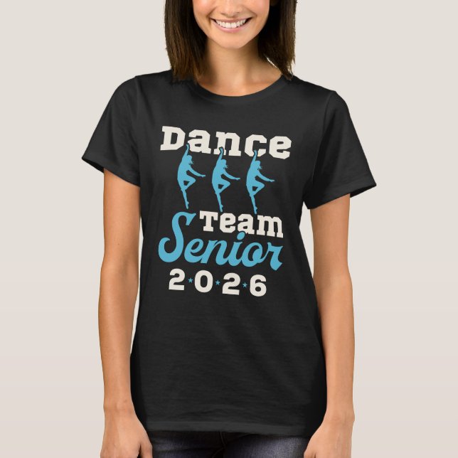 Dance Team Senior Class of 2026 T-Shirt (Front)