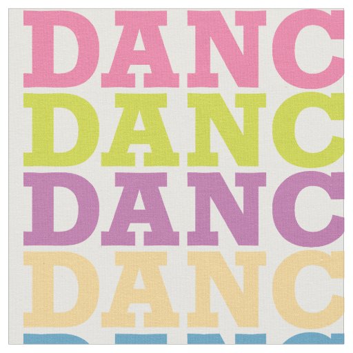 Dance Text Pattern Fabric
