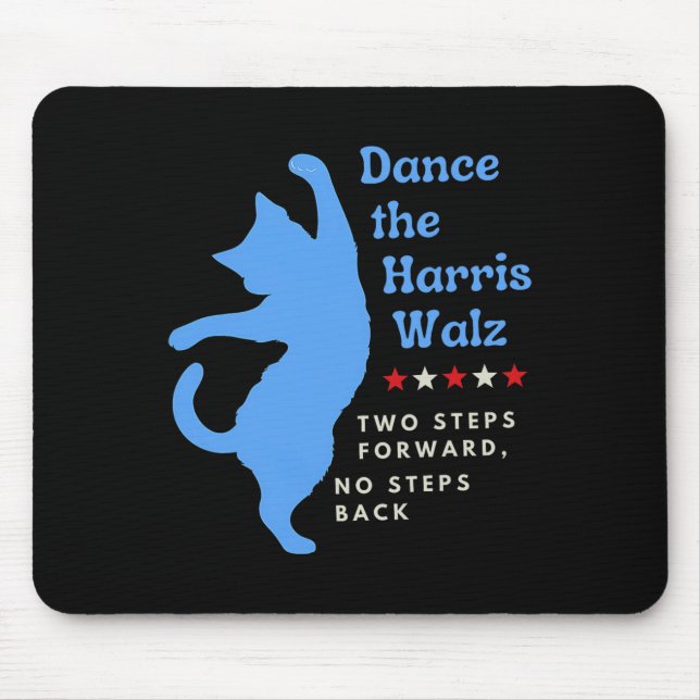 Dance The Harris Wheimer 2024 Cat Lady Vote Kamala Mouse Pad (Front)