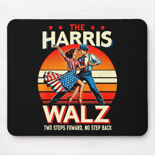 Dance The Harris Wheimer Two Steps Forward No Step Mouse Pad (Front)