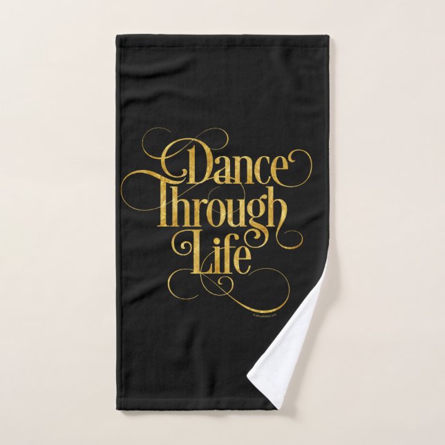 Dance Through Life Bath Towel Set (Hand Towel)