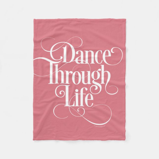 Dance Through Life Fleece Blanket (Front)