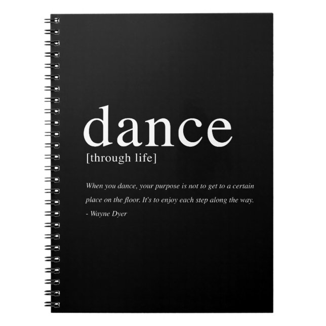 Dance Through Life, Inspirational Quote Notebook (Front)