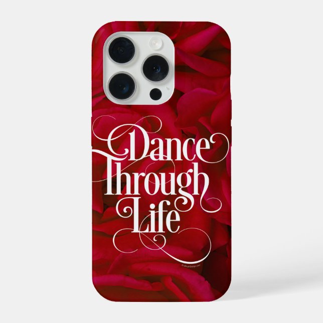 Dance Through Life Iphone Case (Back)