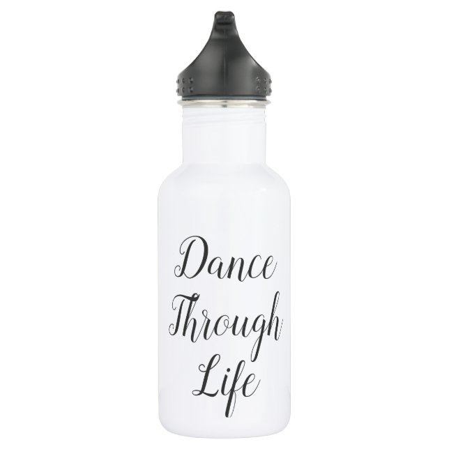 Dance Through Life Water Bottle | Recital Gift (Right)