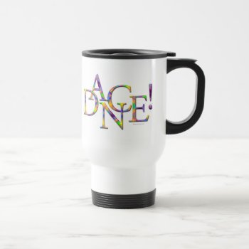 Dance! (tie-dye) Travel Mug by eBrushDesign at Zazzle
