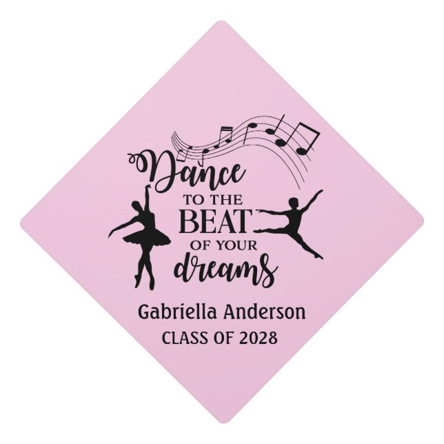 Dance To The Beat Of Your Dreams Graduation Cap Topper (Front)
