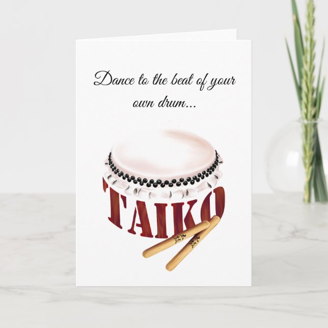 Dance to the beat of your own drum card (Front)