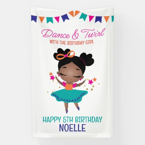 Dance  Twirl Birthday Girl Colorful Banner
