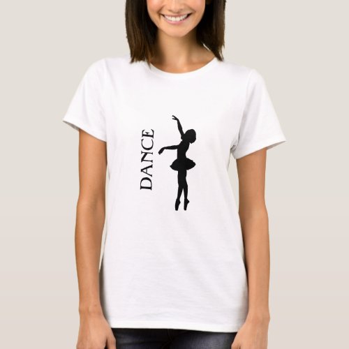 Dance Typography with Ballerina Silhouette T_Shirt