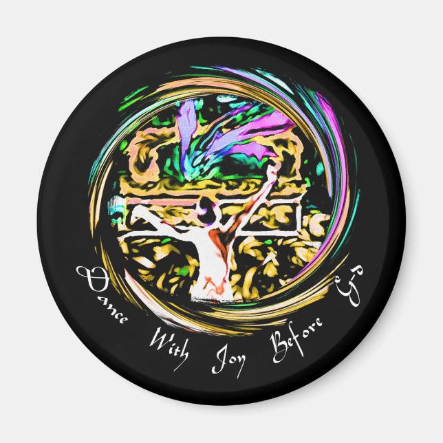 Dance With Joy Magnets (Front)