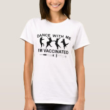 Dance with Me - I'm Vaccinated