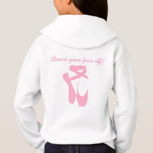 Dance Your Face Off Ballet Slippers Girls Hoodie
