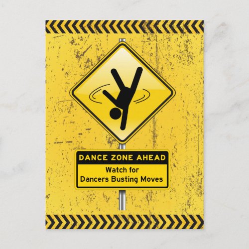 Dance Zone Ahead_Watch for Dancers Busting Moves Postcard