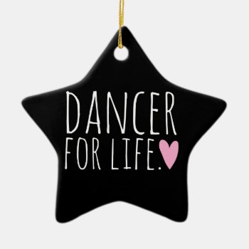 Dancer For Life Black With Heart Ceramic Ornament by ParadiseCity at Zazzle