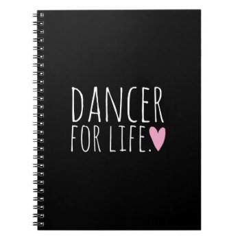 Dancer For Life Black With Heart Notebook by ParadiseCity at Zazzle