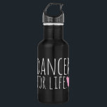 Dancer For Life Black with Heart Stainless Steel Water Bottle<br><div class="desc">Design by Paradise City © 2013. Perfect for dancers,  dance teachers,  jazz,  ballet,  tap ... </div>