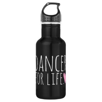 Dancer For Life Black With Heart Stainless Steel Water Bottle by ParadiseCity at Zazzle
