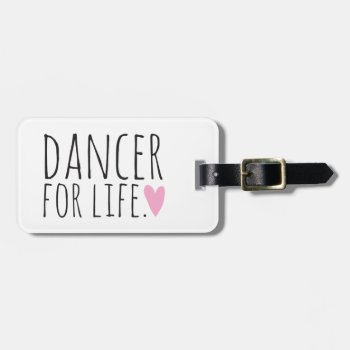 Dancer For Life White With Heart Luggage Tag by ParadiseCity at Zazzle