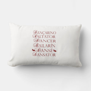 Dancer in multiple languages Romanian Portuguese Lumbar Pillow