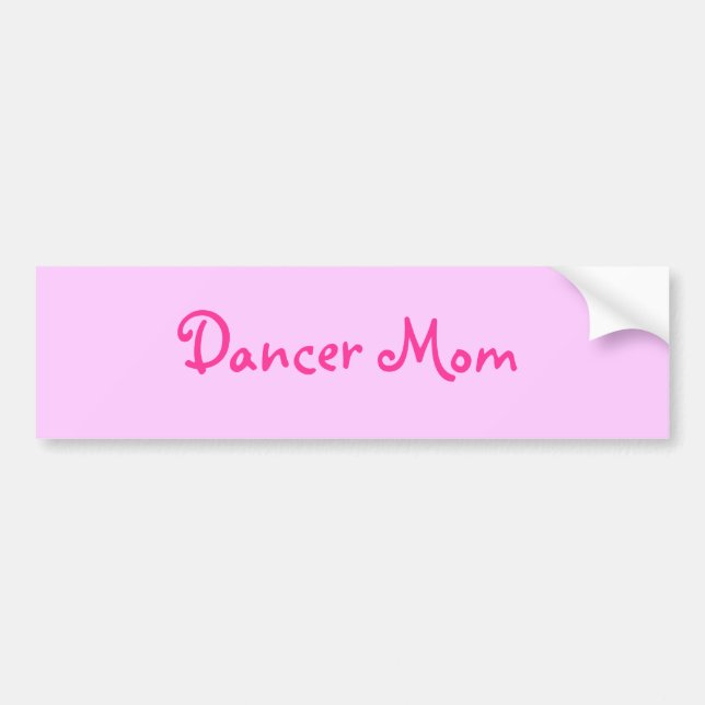Dancer Mom Bumper Sticker (Front)