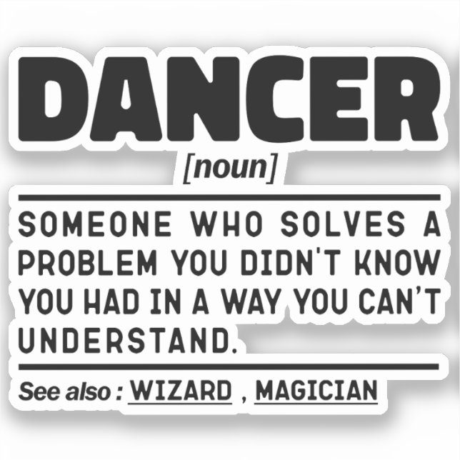 Dancer Noun Funny Dance Instructor Dancing Lover Sticker (Front)