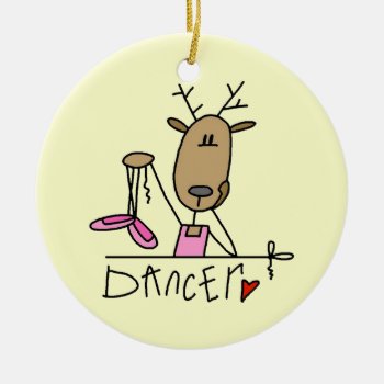 Dancer Reindeer T-shirts And Gifts Ceramic Ornament by stick_figures at Zazzle