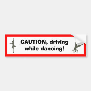 Dancers bumper sticker