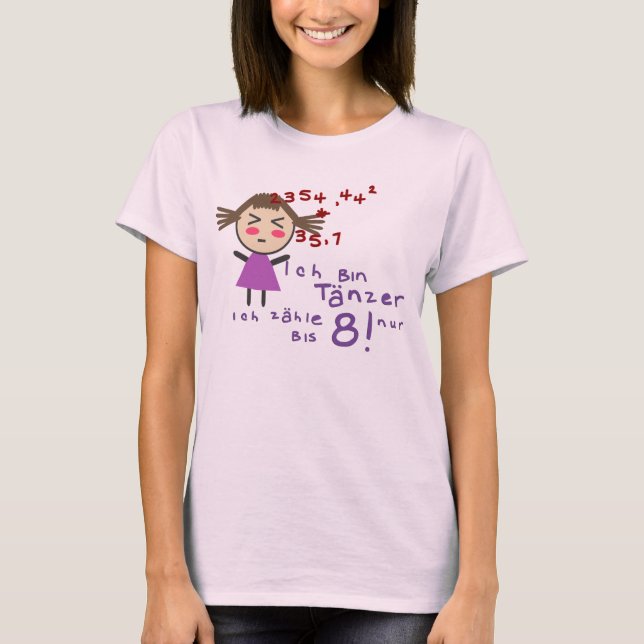 dancers count up to 8 T-Shirt (Front)