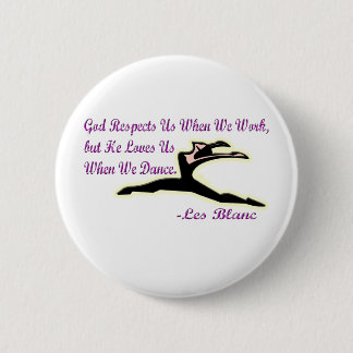 Dancers Delight Apparel and Merchandise Pinback Button