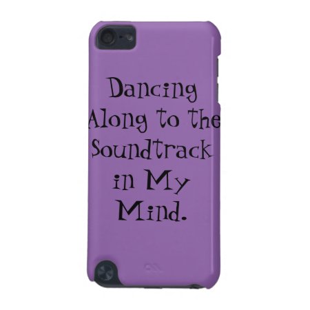 Dancing Along To The Soundtrack In My Mind. Ipod Touch (5th Generation