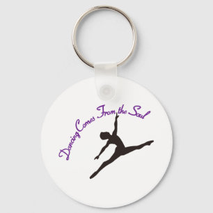 Dancing Comes From the Soul Keychain