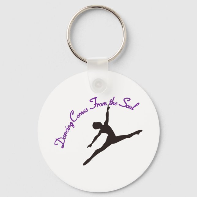 Dancing Comes From the Soul Keychain (Front)