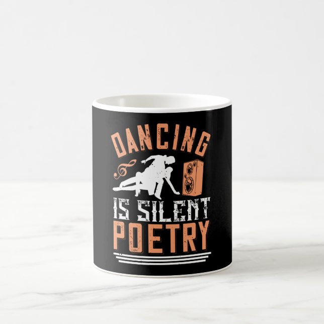 Dancing - Dancing Is Silent Poetry Coffee Mug (Center)