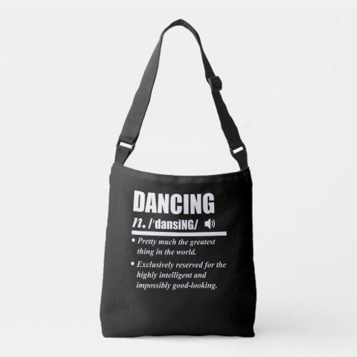 Dancing Definition Dancers Dance Day Graphic Crossbody Bag