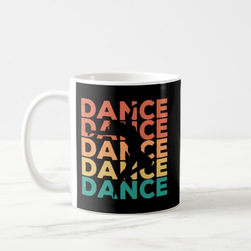 Dancing For Dancers Coffee Mug